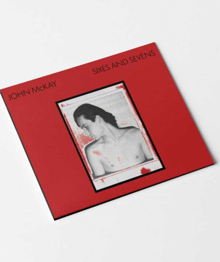 John McKay Sixes And Sevens CD