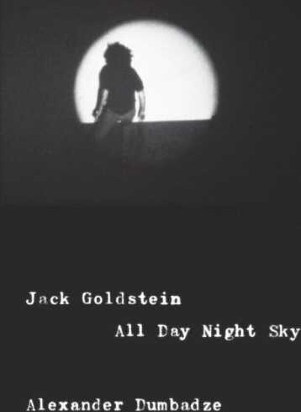 Jack Goldstein All Day Night Sky