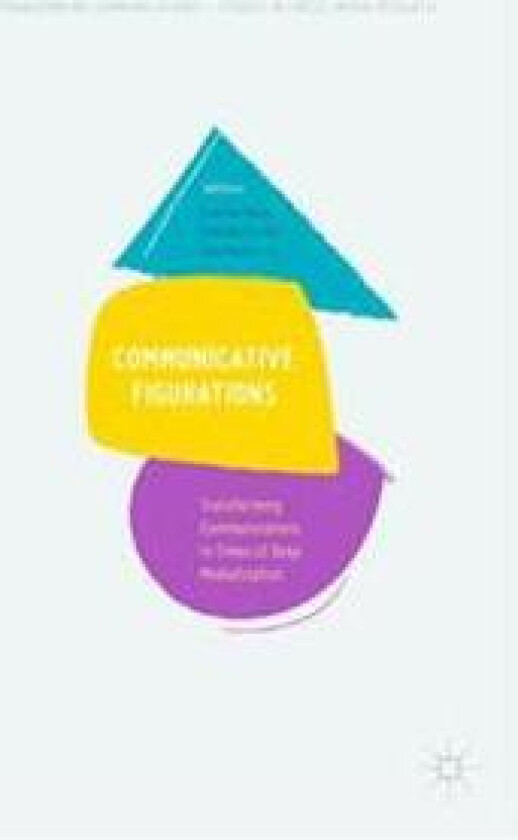 Communicative Figurations