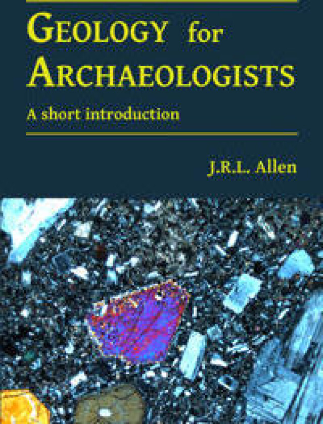 Geology for Archaeologists