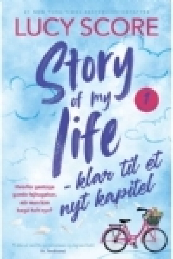 Story of my life - klar til et nyt kapitel | Lucy Score | Språk: Dansk