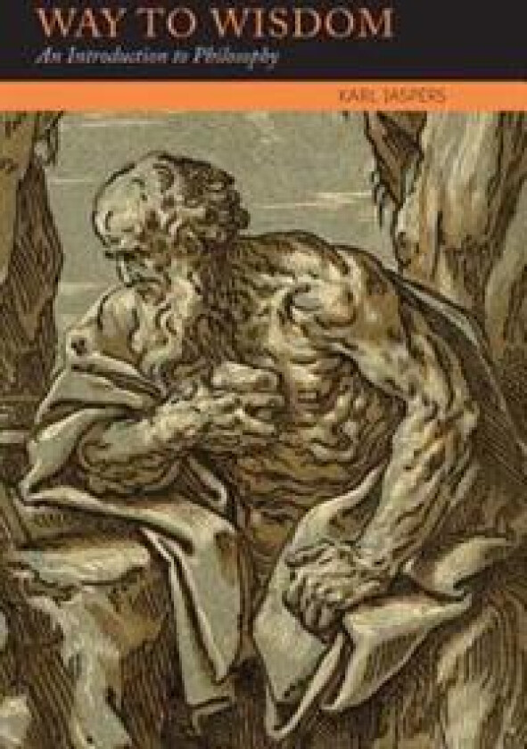 Way to Wisdom: An Introduction to Philosophy