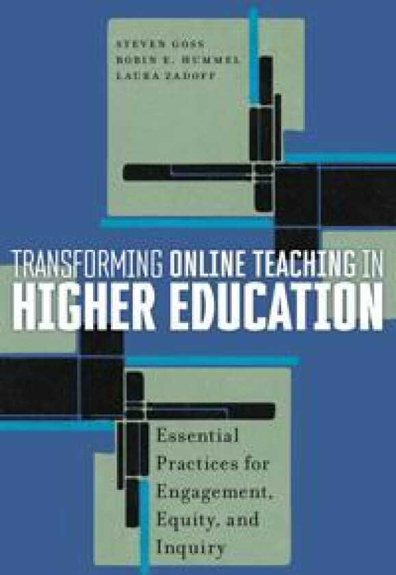 Transforming Online Teaching in Higher Education