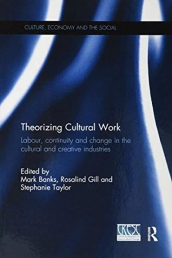 Theorizing Cultural Work