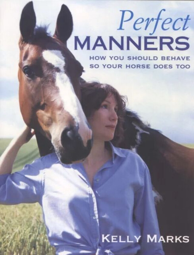 Perfect Manners av Kelly Marks