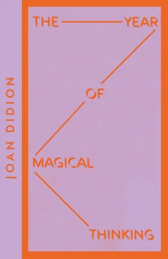 The Year of Magical Thinking av Joan Didion