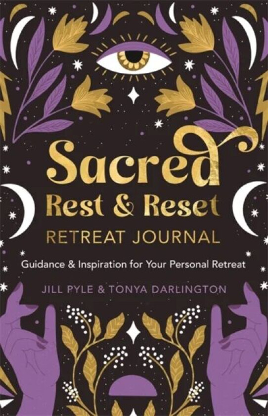 Sacred Rest & Reset Retreat Journal av Jillian Pyle, Tonya Darlington