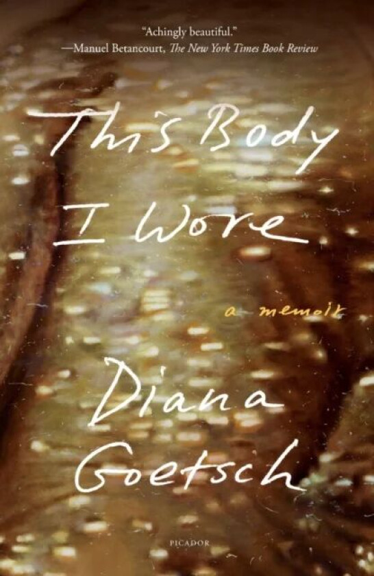 This Body I Wore av Diana Goetsch