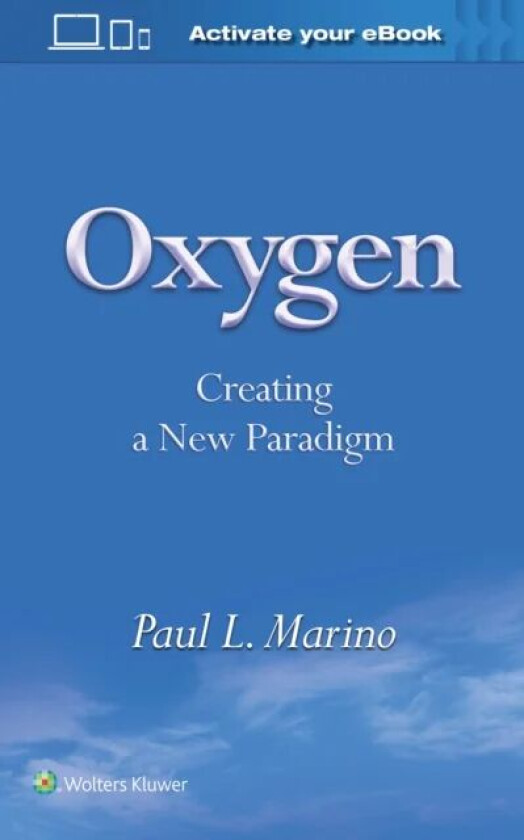 Oxygen av Paul L MD PhD Marino