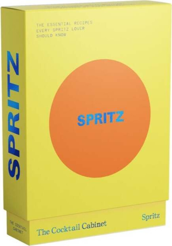 The Cocktail Cabinet: Spritz av Kara Newman