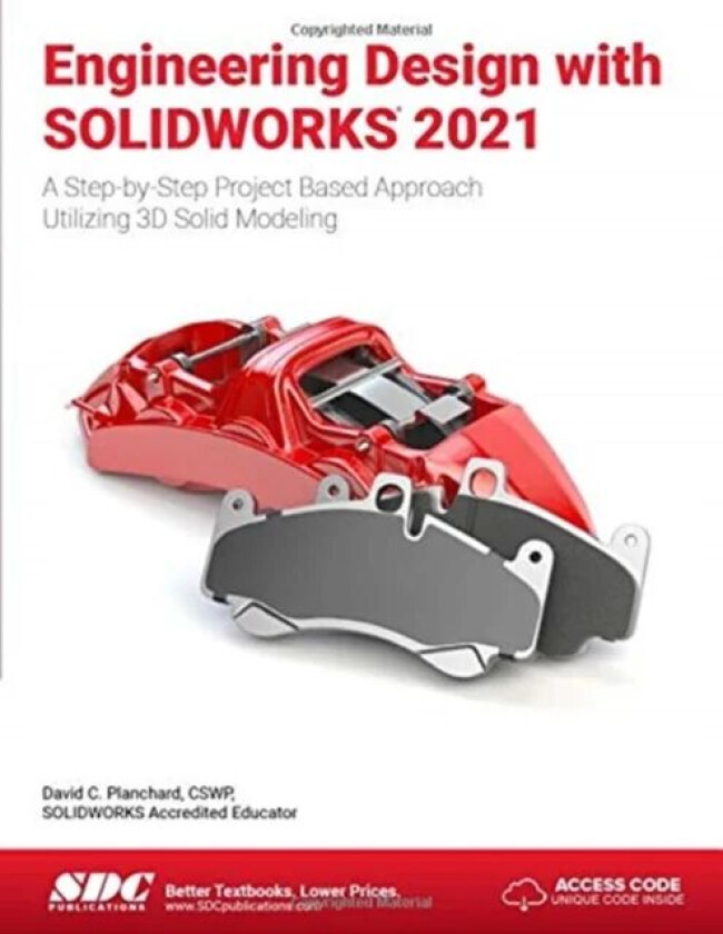 Engineering Design with SOLIDWORKS 2021 av David C. Planchard