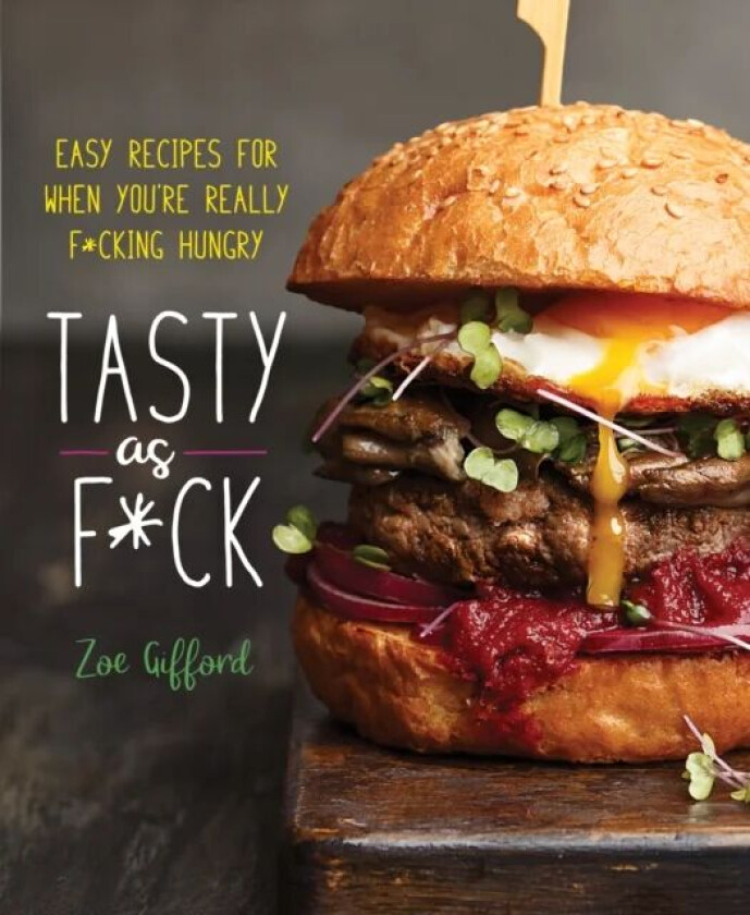 Tasty as F*ck av Zoe Gifford