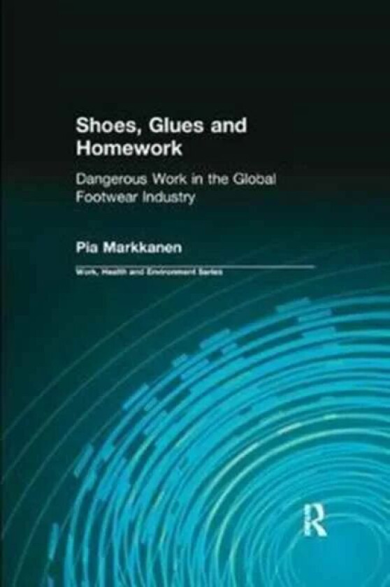 Shoes, Glues and Homework av Pia Markkanen, Charles Levenstein, Robe Forrant