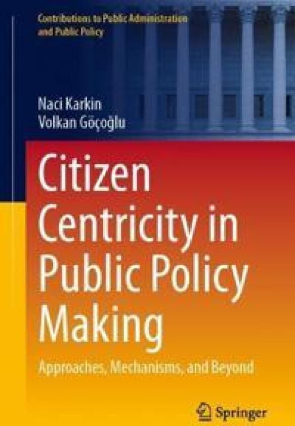 Citizen Centricity in Public Policy Making