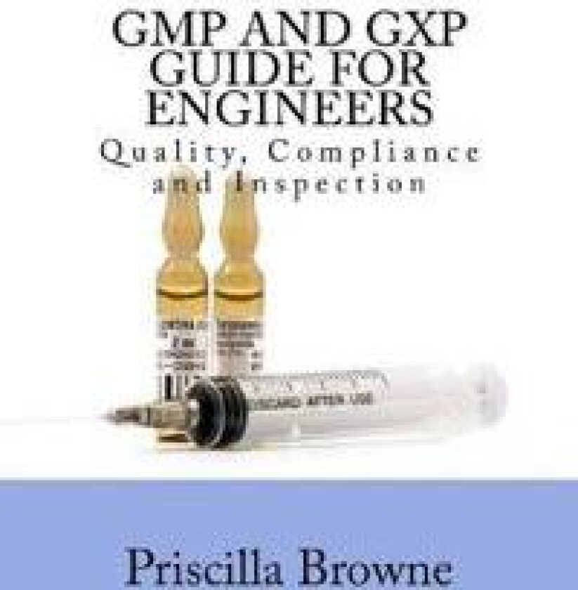 GMP and GXP Guide for Engineers