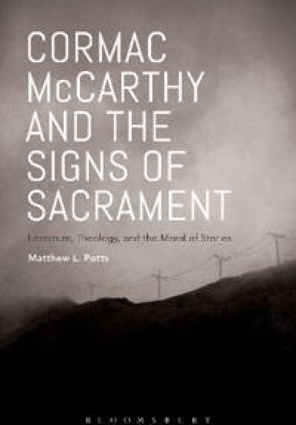 Cormac McCarthy and the Signs of Sacrament
