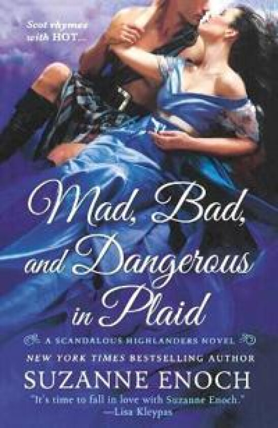 Mad, Bad, and Dangerous in Plaid