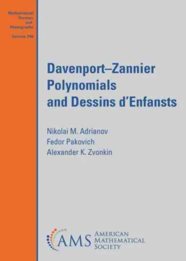 Davenport-Zannier Polynomials and Dessins d'Enfants av Nikolai M. Adrianov, Fedor Pakovich, Alexander K. Zvonkin