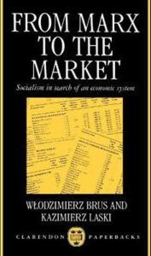 From Marx to the Market