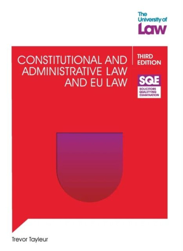SQE - Constitutional and Administrative Law and EU Law 3e av Trevor Tayleur