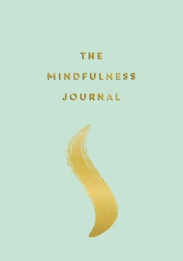 The Mindfulness Journal av Anna Barnes