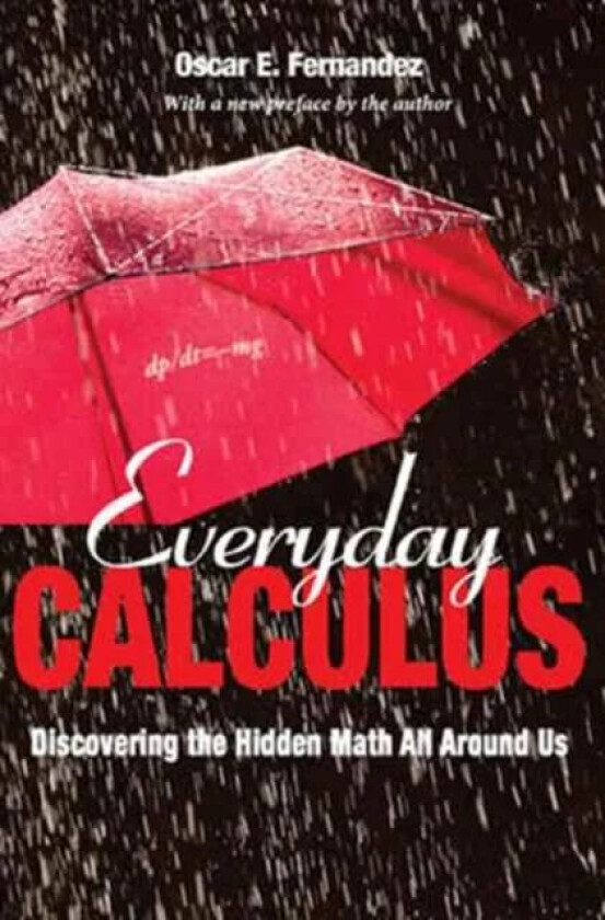 Everyday Calculus av Oscar Fernandez