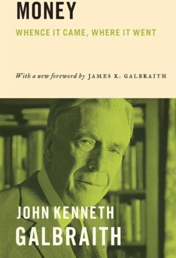 Money av John Kenneth Galbraith