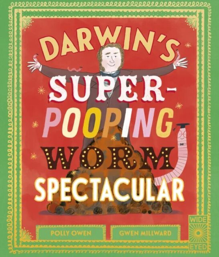 Darwin's Super-Pooping Worm Spectacular av Polly Owen