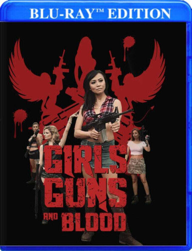 Girls Guns Blood Bluray
