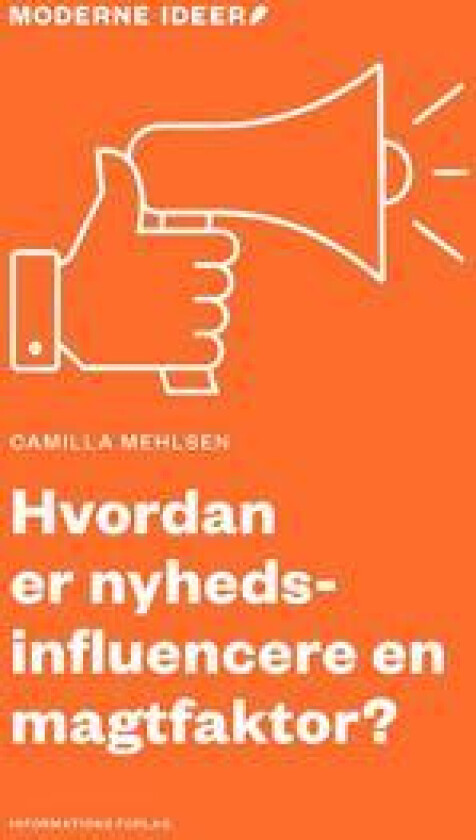 Hvordan er nyhedsinfluencere en magtfaktor?