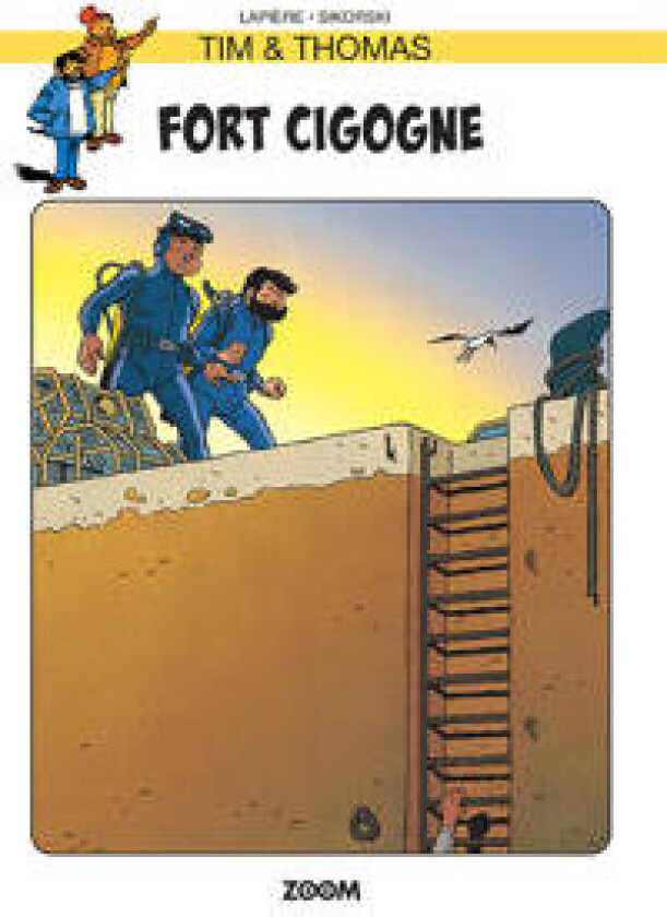 Tim & Thomas: Fort Cigogne