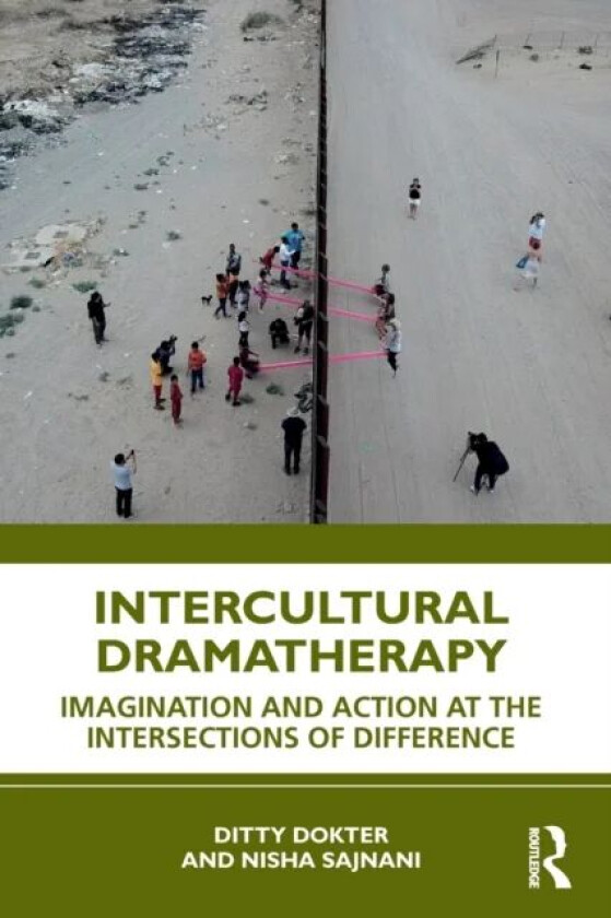 Intercultural Dramatherapy av Ditty (Hertfordshire Partnership Trust and Dokter