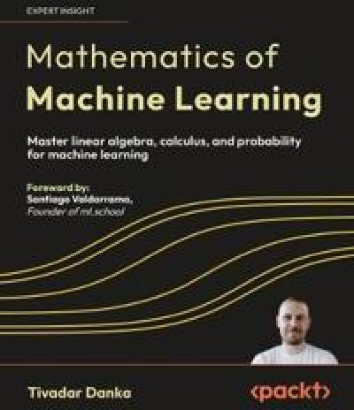 Mathematics of Machine Learning