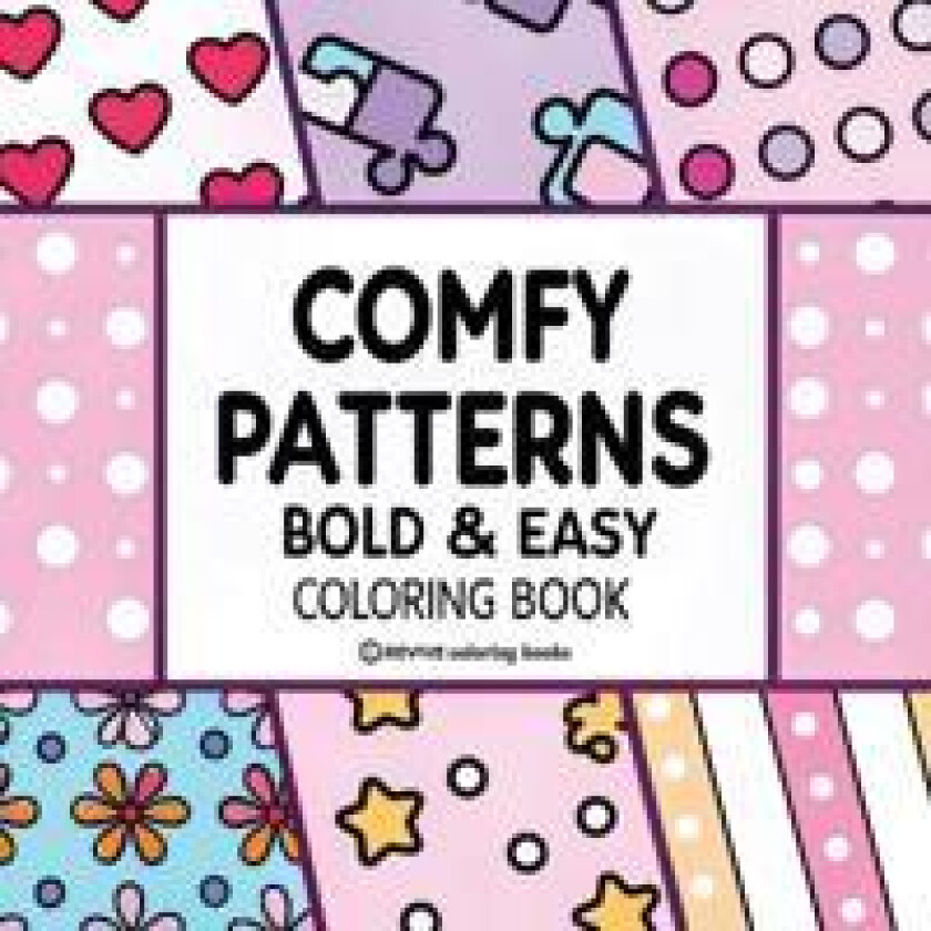 Bold & Easy Comfy Patterns Coloring Book