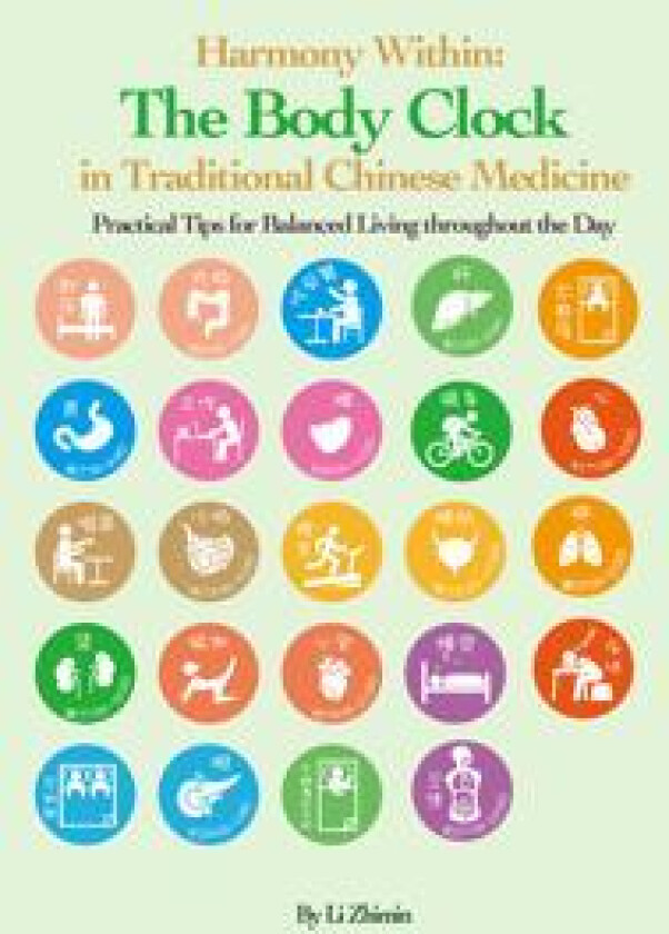 Harmony Within: The Body Clock in Traditional Chinese Medicine