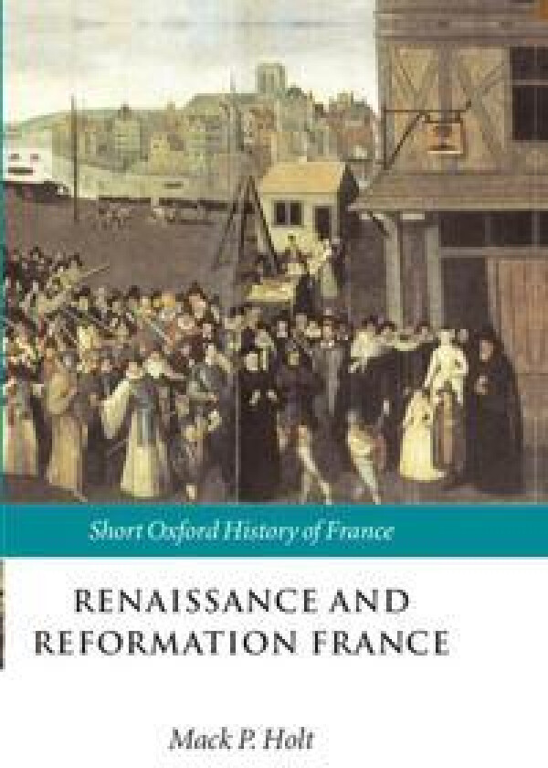 Renaissance and Reformation France