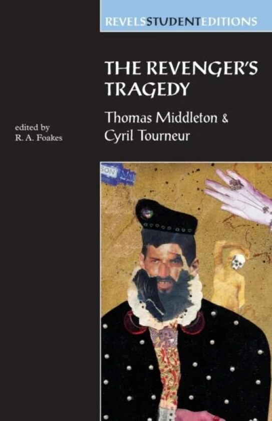The Revenger's Tragedy av R.A. Foakes
