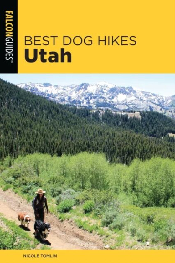 Best Dog Hikes Utah av Nicole Tomlin