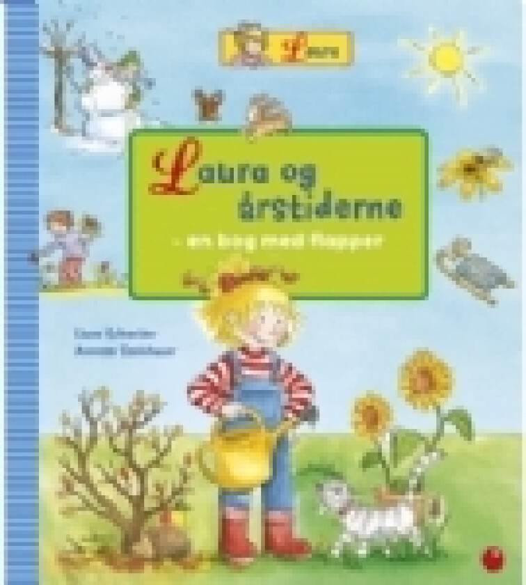Laura og årstiderne | Liane Schneider | Språk: Dansk