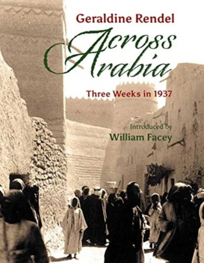 Across Arabia av Geraldine Rendel