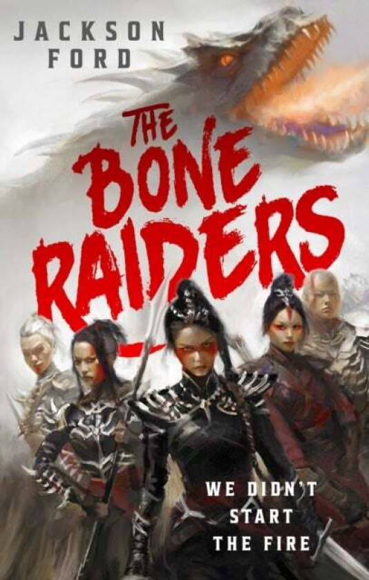 The Bone Raiders av Jackson Ford