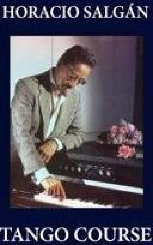 Horacio Salgán - TANGO COURSE