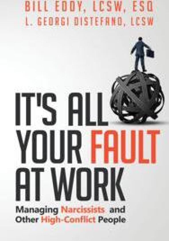 It's All Your Fault at Work!