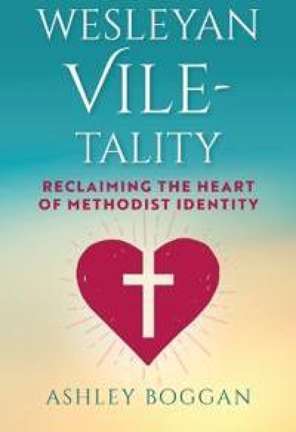 Wesleyan Vile-Tality