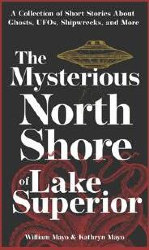 The Mysterious North Shore of Lake Superior