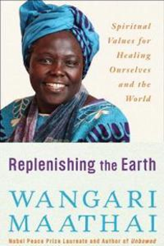 Replenishing the Earth