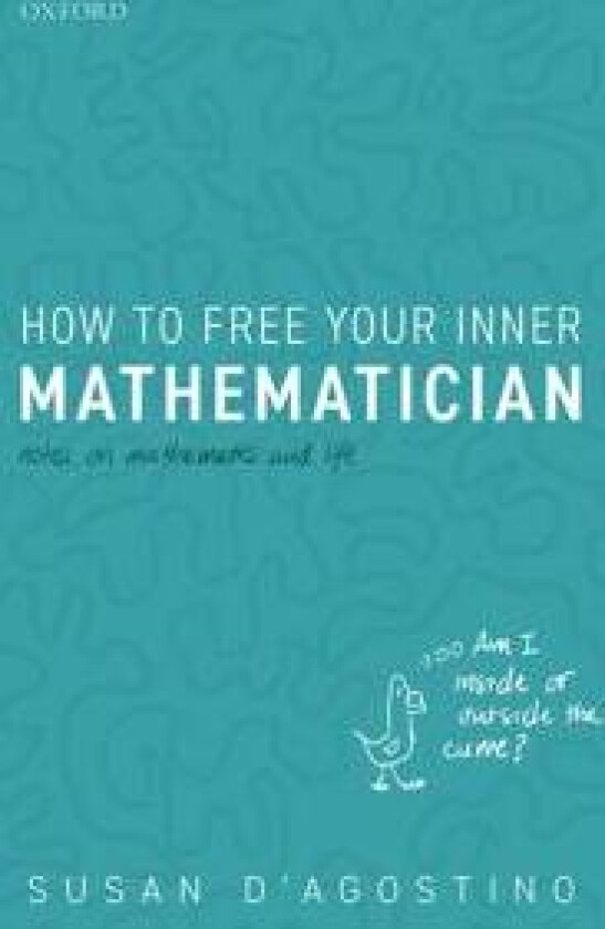 How to Free Your Inner Mathematician