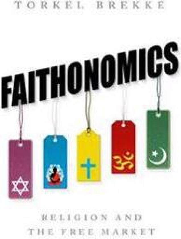 Faithonomics: Religion and the Free Market