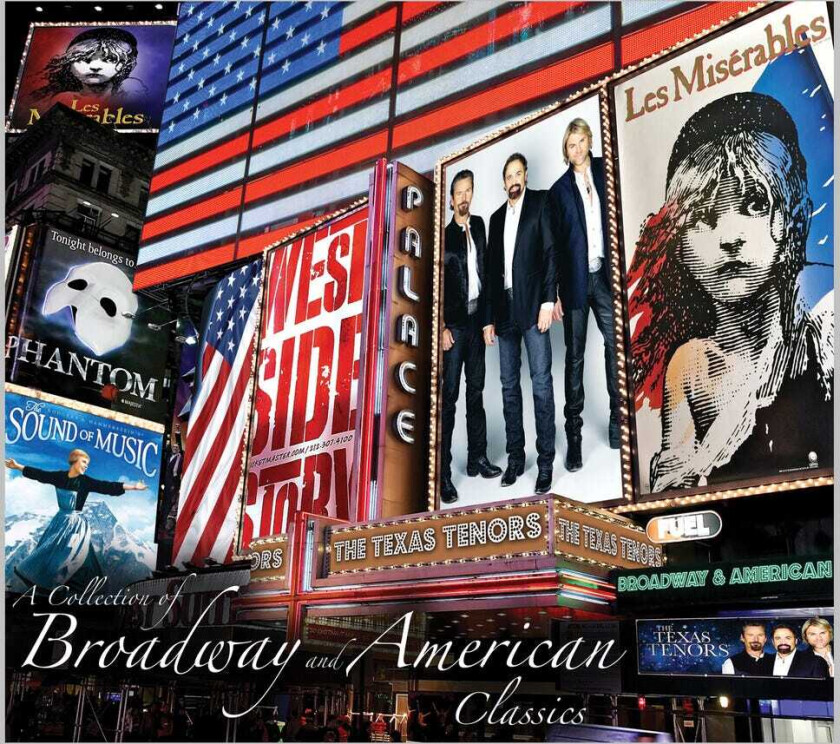 The Texas Tenors Collection Of Broadway & American Classics CD