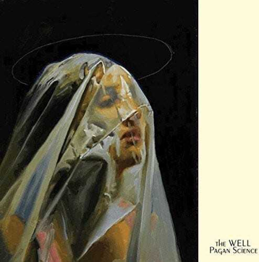 The Well Pagan Science LP/Vinyl